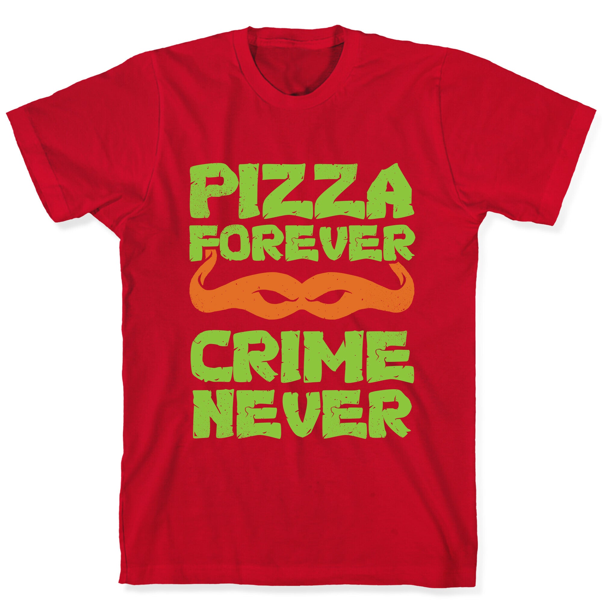 Pizza Forever Crime Never (Purple) T-Shirt